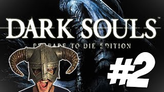 DARK SOULS #2 - NO! ...NO, NNNNO!