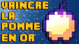 Minecraft : Vaincre la Pomme en Or