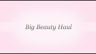 BIG BEAUTY HAUL