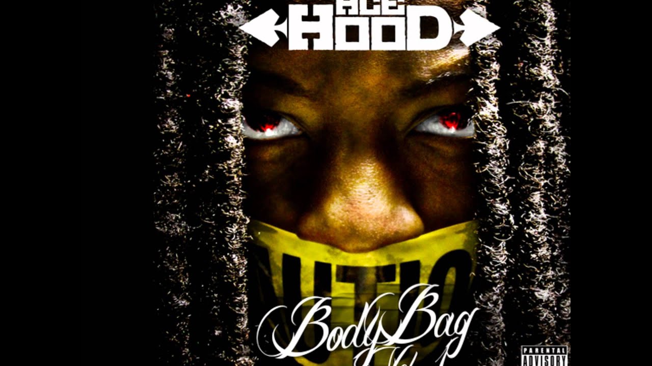 ACE HOOD- TEAR DA ROOF OFF! *NEW* [BODY BAG MIXTAPE] - YouTube