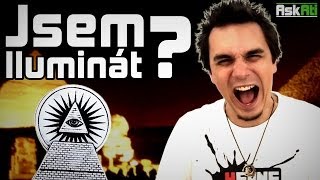 JSEM ILUMINÁT? | Ask Ati #9