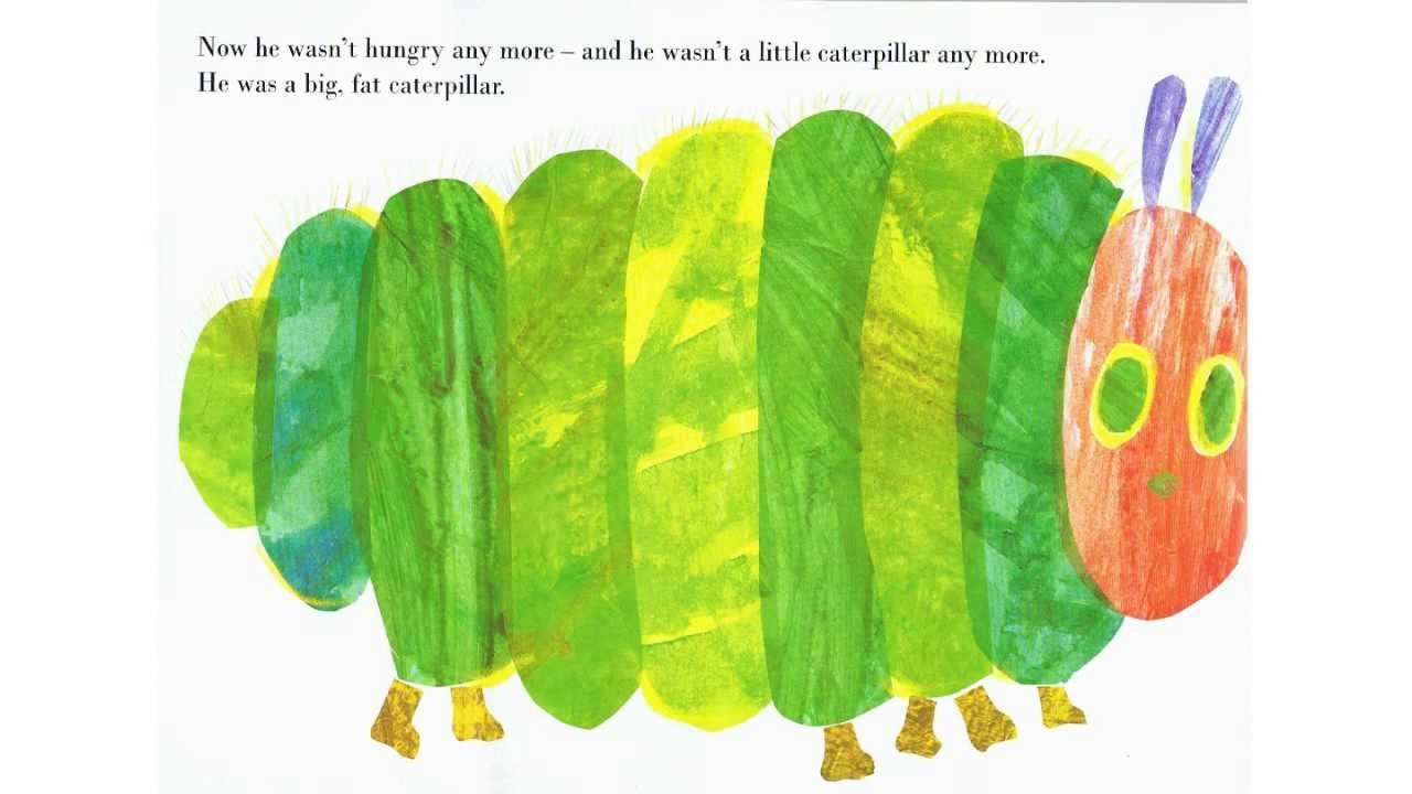 "The Very Hungry Caterpillar" Childrens Book YouTube