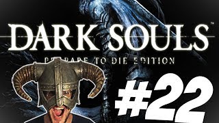 DARK SOULS #22 - I figli degli zii dei nipoti di secondo grado