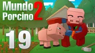 NUEVA DIMENSIÓN!!! | EP.19 |  MUNDO PORCINO TEMP.2