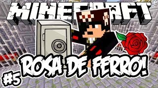 QUEBRAMOS O COFRE! - Rosa de Ferro!: Minecraft #5