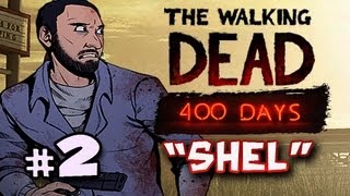 SHEL - The Walking Dead 400 Days DLC Walkthrough Ep.2