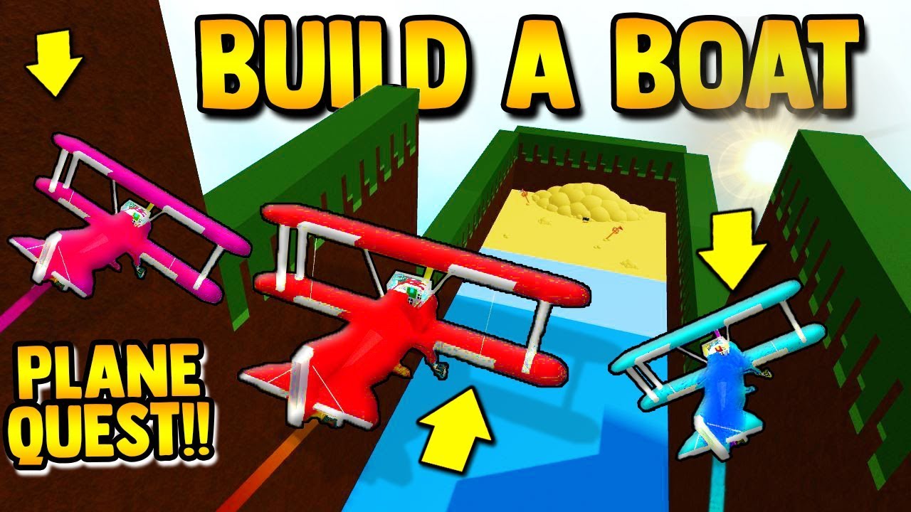 Super Planes To End Plane Quest Build A Boat For