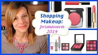 Shopping MAKEUP... Primavera 2014