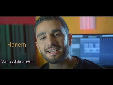 Vahe Aleksanyan - Hanem