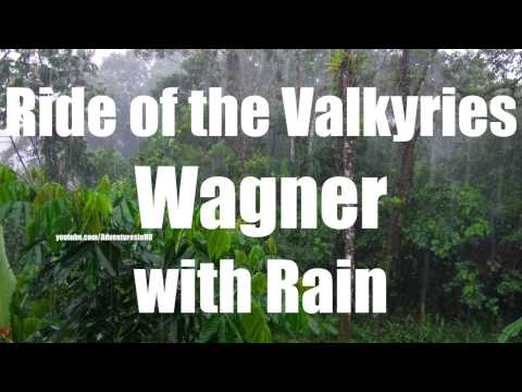 Ride of the Valkyries by Wagner with Rain and Thunder - Thunderstorm with Classical Music