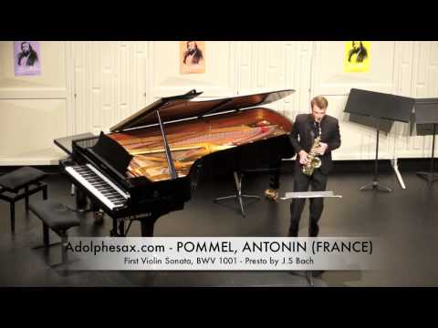 Dinant 2014 - Antonini Pommel First Violin Sonata, BWV 1001 Presto by J S Bach