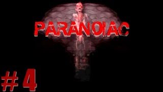 Paranoiac - A escuridão que faz a luz - Parte 4