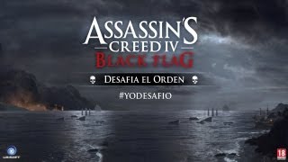 DESAFÍA EL ORDEN - ¿Existes o realmente vives? | Assassin´s Creed 4 Black Flag [ES]