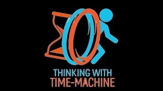 Portal 2 mod - Thinking with time machine - Ep 1