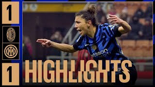 BARTOLI A SEGNO NEL PAREGGIO DI SAN SIRO 👊? | MILAN 1-1 INTER | HIGHLIGHTS WOMEN 2024/25⚽⚫🔵??