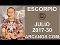 Video Horscopo Semanal ESCORPIO  del 23 al 29 Julio 2017 (Semana 2017-30) (Lectura del Tarot)