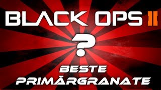 Black Ops 2 - Beste Primärgranate (Deutsch/German)