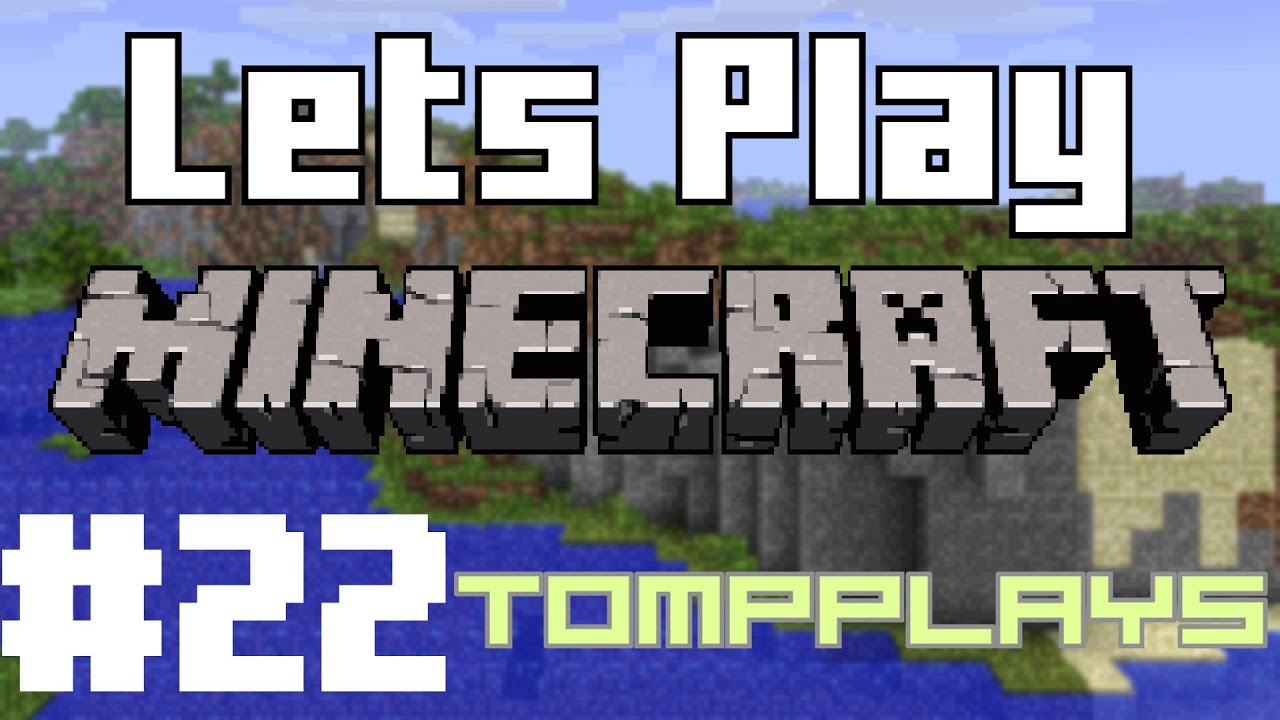 let s play minecraft let s play minecraft
