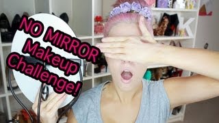 No Mirror Makeup Challenge!