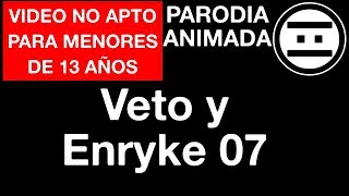 #PINCHISMONOS - Veto y Enrike - 07 - Bolsa de Azucar