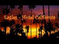 eagles   hotel california  lyrics 