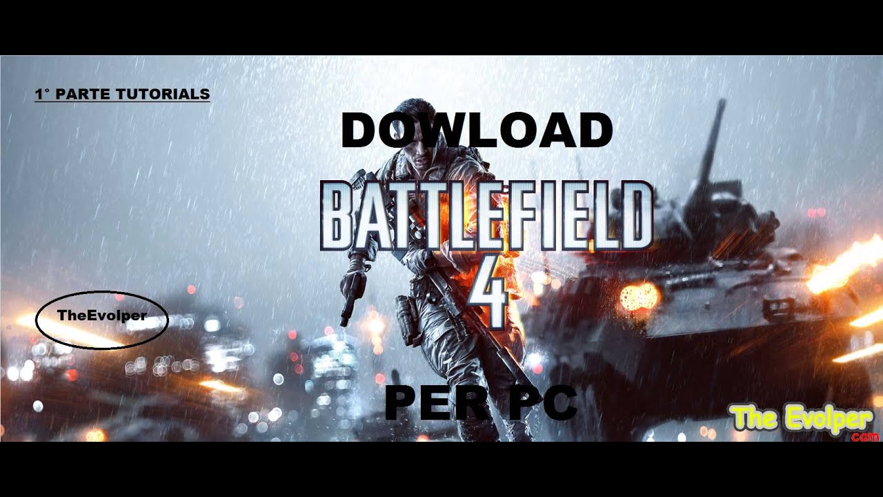 Come scaricare Battlefield 4 per pc ITA [SOLO INTRODUZIONE] - YouTube