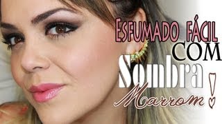 Esfumado Fácil com Sombra Marrom por Andreza Goulart