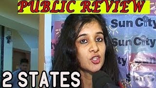 2 States Movie PUBLIC REVIEW