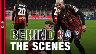 Behind The Scenes | AC Milan v Atalanta | Exclusive