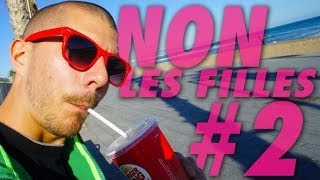 NON #2 - Les Filles ...