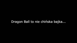 Dragon Ball to nie chińska bajka (dla Niekrytego Krytyka)