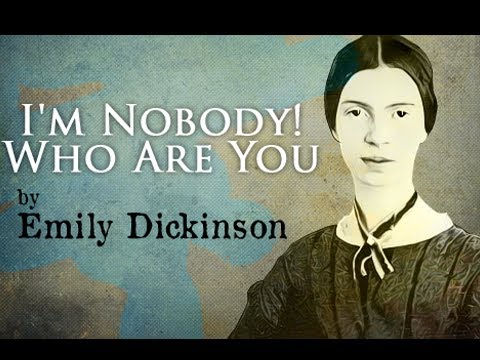 I'm Nobody! Who Are You? By Emily Dickinson - Poetry Reading - YouTube