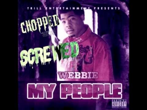 Webbie - My People Chopped and Screwed - YouTube