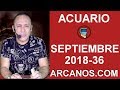 Video Horscopo Semanal ACUARIO  del 2 al 8 Septiembre 2018 (Semana 2018-36) (Lectura del Tarot)