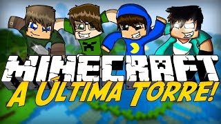 Minecraft: A ÚLTIMA TORRE! (Mega Walls)