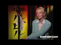 Kill Bill: Uma Thurman Exclusive Interview