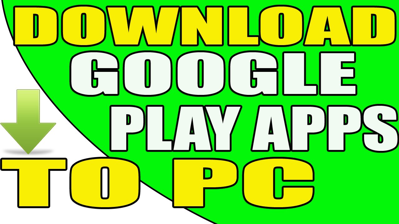 play store app download pc windows 10