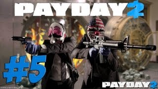 Lets Play PAYDAY 2 Deutsch Part 5 German Walkthrough Gameplay 1080p