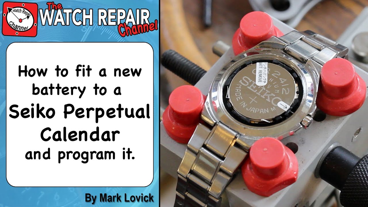 How to reset a Seiko perpetual calendar and fit a new battery. Watch
