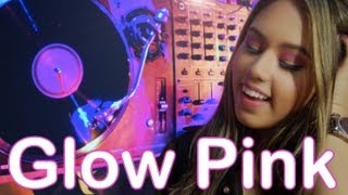 Tutorial Glow Pink - Princesapink105