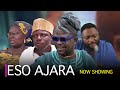 ESO AJARA Latest Yoruba  Movie 2024 Okele Peter Ijagbemi Jumoke George Ogboluke Ladi Folarin