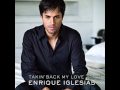 Enrique Iglesias - Takin  Back My Love (Featuring Ciara) (Jody Den Broeder Radio Mix)
