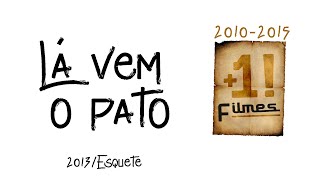 Lá Vem o Pato