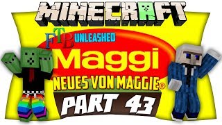 Minecraft: FTB-Unleashed - EP. 43 - Neues aus dem MAGGI-KOCHSTUDIO! "Mi-Ma-Maggi!"