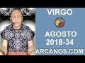 Video Horscopo Semanal VIRGO  del 19 al 25 Agosto 2018 (Semana 2018-34) (Lectura del Tarot)