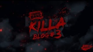 Farid Bang - KILLA Blog Nr. 3