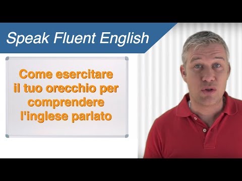 Download 09 - Come esercitare il tuo orecchio per comprendere l'inglese parlato