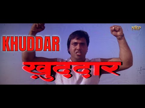 KHUDDAR Full Movie | खुद्दार | Big Action Best Actor Best Dancer Best Comedy Hero Govinda