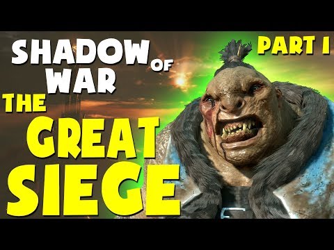 Middle Earth: Shadow of War Funny Moments - THE GREAT SIEGE PART 1 (Gravewalker Difficulty)