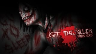 Jeff The Killer: Relatos Reais